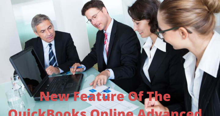 New Feature Of The QuickBooks Online Advanced