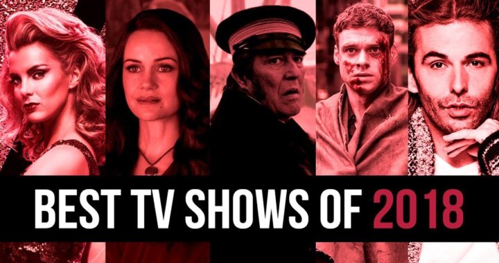 Top 5 Tv Series Of 2018 You Must Watch