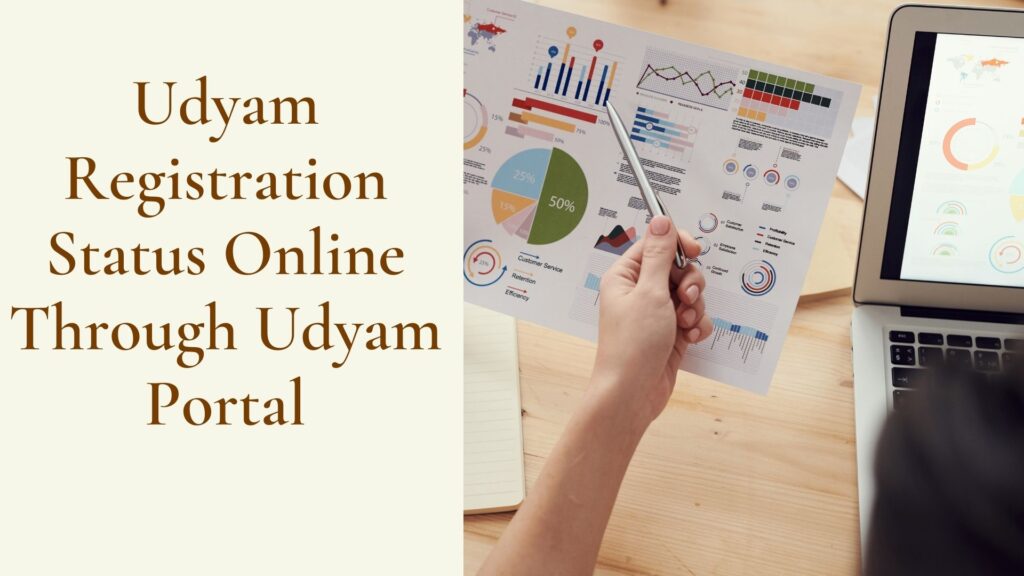 Udyam Registration Status Online Through Udyam Portal