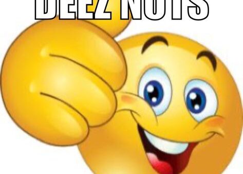 best deez nuts jokes