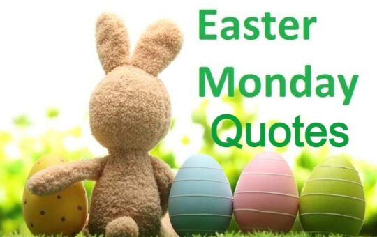 Easter Monday Quotes